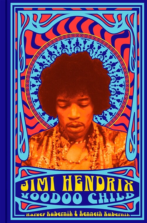 Jimi Hendrix: Voodoo Child (Hardcover)