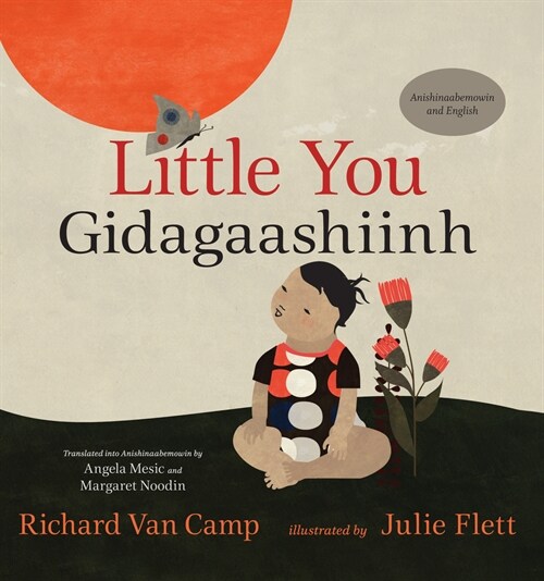 Little You / Gidagaashiinh (Hardcover, Bilingual Editi)