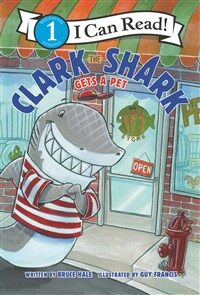 Clark the Shark Gets a Pet (Paperback) - I Can Read 1