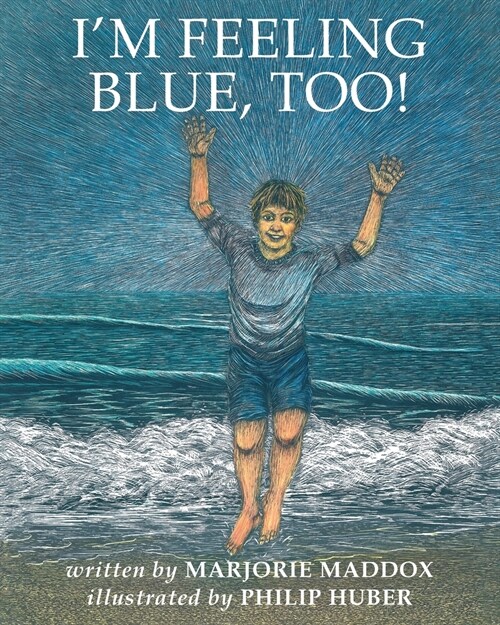 Im Feeling Blue, Too! (Paperback)