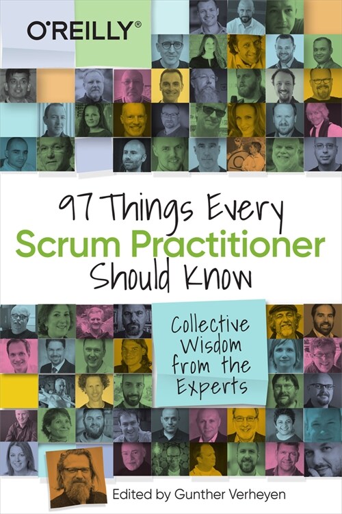 97 Things Every Scrum Practitioner Should Know: Collective Wisdom from the Experts (Paperback)