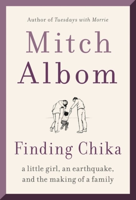 Finding Chika: A Little Girl, an Earthquake, and the Making of a Family (Paperback)