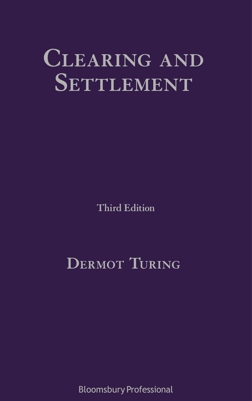Clearing and Settlement (Hardcover, 3 ed)