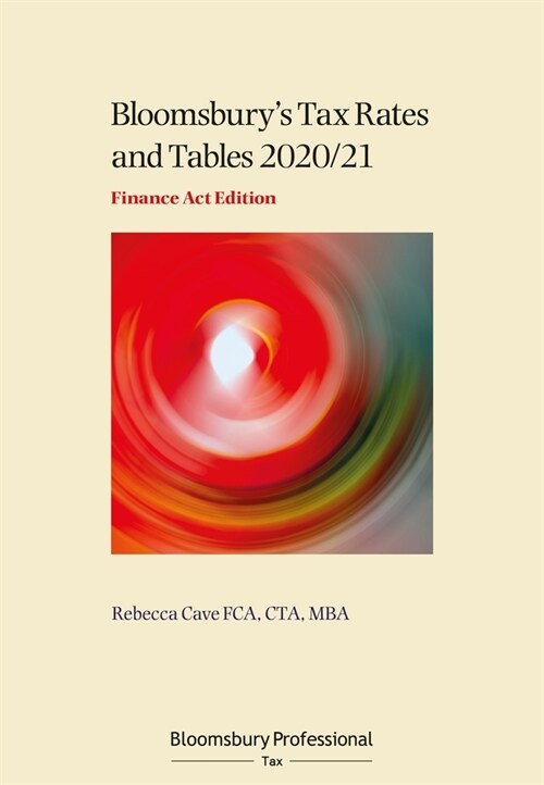 Tax Rates and Tables 2020/21: Finance ACT Edition (Paperback)