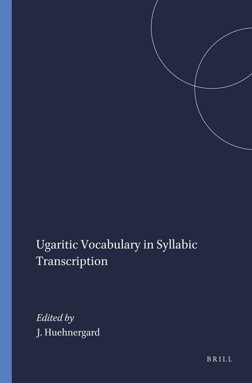 Ugaritic Vocabulary in Syllabic Transcription (Hardcover)