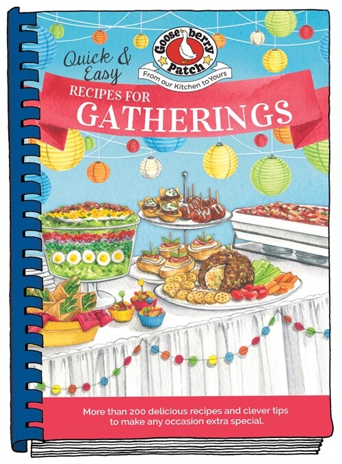 Quick & Easy Recipes for Gatherings (Hardcover)