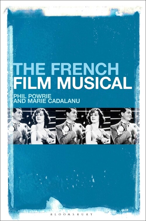 The French Film Musical (Hardcover)