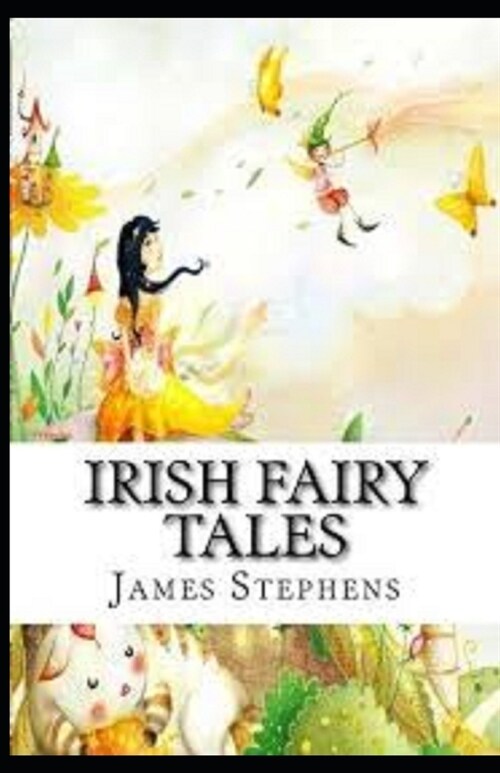 Irish Fairy Tales Illustrated (Paperback)