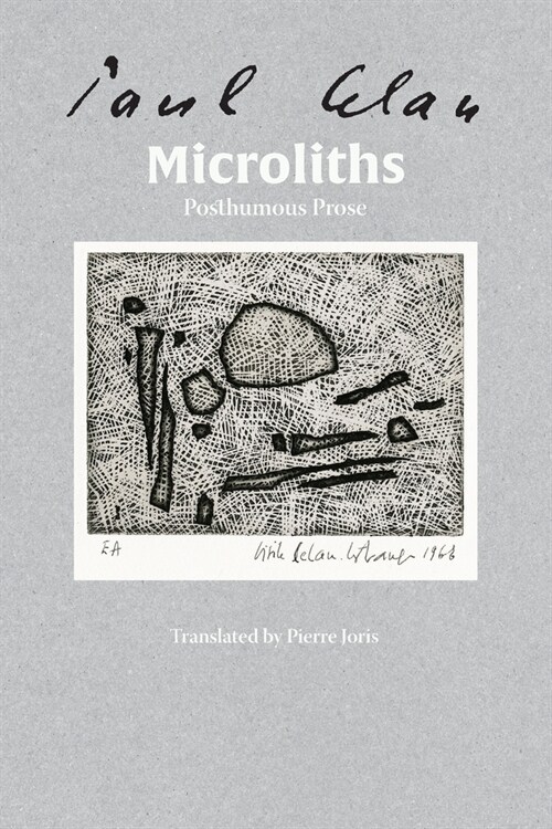 Microliths They Are, Little Stones: Posthumous Prose (Paperback)