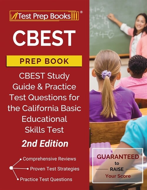 [중고] CBEST Prep Book: CBEST Study Guide and Practice Test Questions for the California Basic Educational Skills Test [2nd Edition] (Paperback)