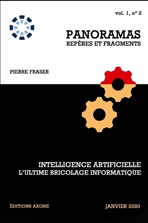 Intelligence artificielle, lultime bricolage informatique (Paperback)