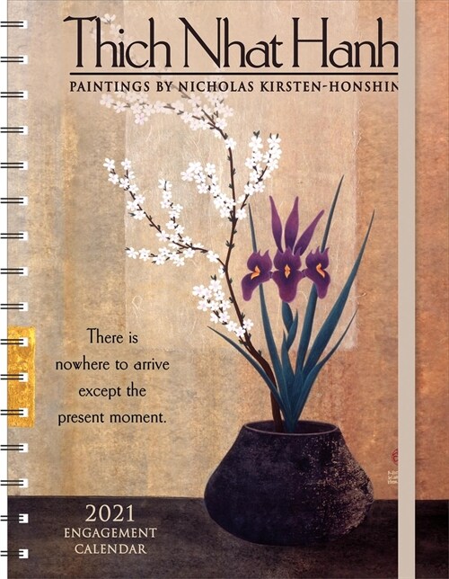 Thich Nhat Hanh 2021 Engagement Calendar: Paintings by Nicholas Kirsten-Honshin (Desk)