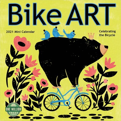 Bike Art 2021 Mini Calendar: Celebrating the Bicycle (Mini)