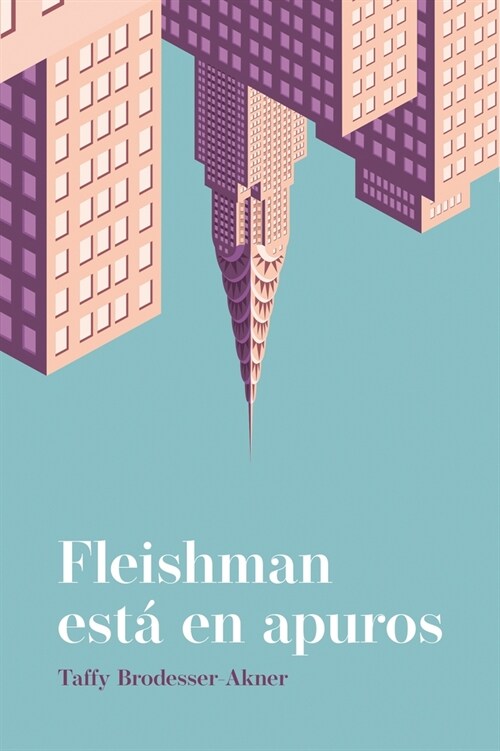 Fleishman Esta En Apuros (Paperback)