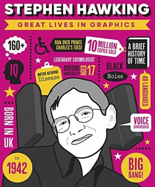 Great Lives in Graphics: Stephen Hawking (Hardcover)