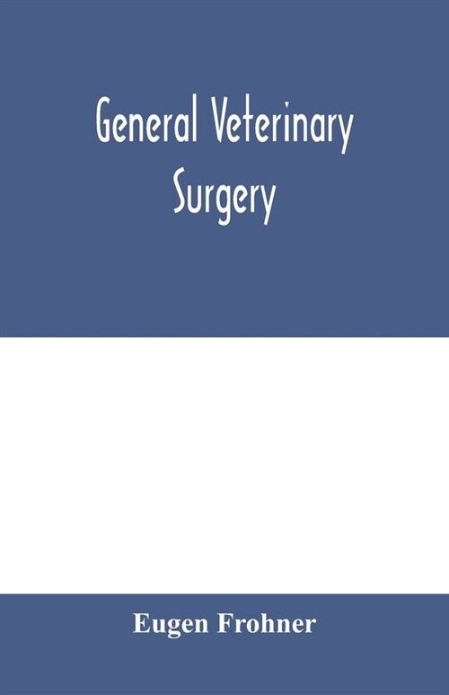 General veterinary surgery (Paperback)