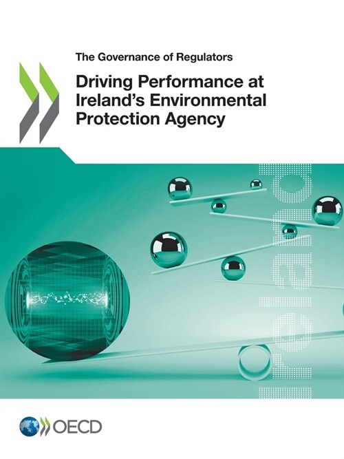 Driving Performance at Irelands Environmental Protection Agency (Paperback)