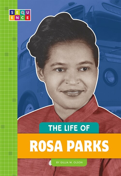 The Life of Rosa Parks (Paperback)