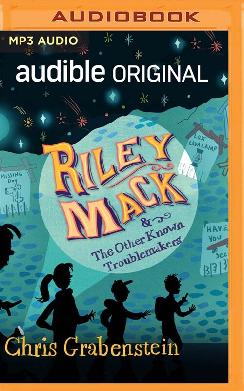 Riley Mack and the Other Known Troublemakers (MP3 CD)