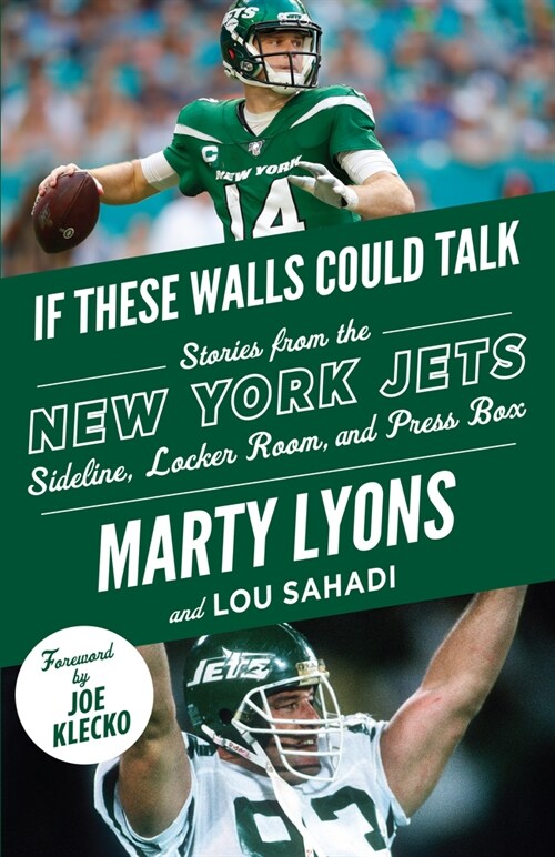 If These Walls Could Talk: New York Jets: Stories from the New York Jets Sideline, Locker Room, and Press Box (Paperback)