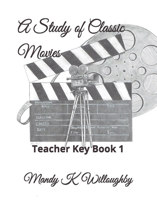 A Study of Classic Movies: Teacher Key Book 1 (Paperback)