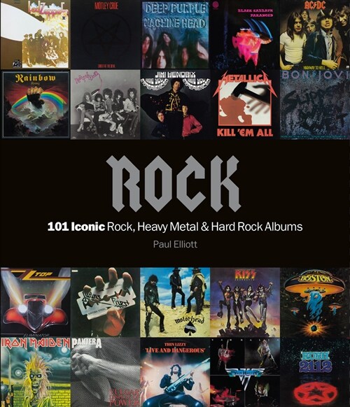 Rock: 101 Iconic Rock, Heavy Metal and Hard Rock Albums (Paperback)