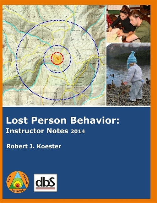 Lost Person Behavior: : Instructors Notes (Paperback)