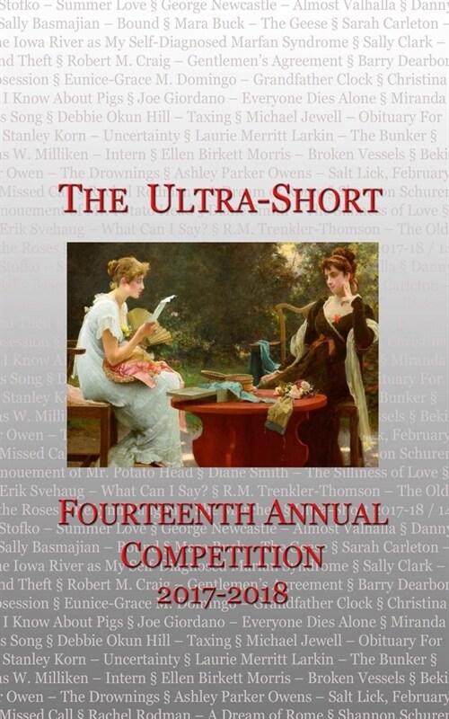 The Ultra-Short: Fourteenth Annual Ultra--Short Competition (Paperback)