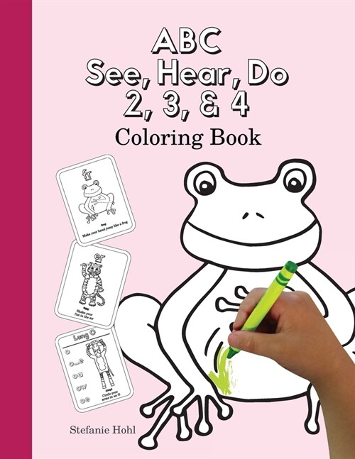 ABC See, Hear, Do 2, 3, & 4 Coloring Book (Paperback)