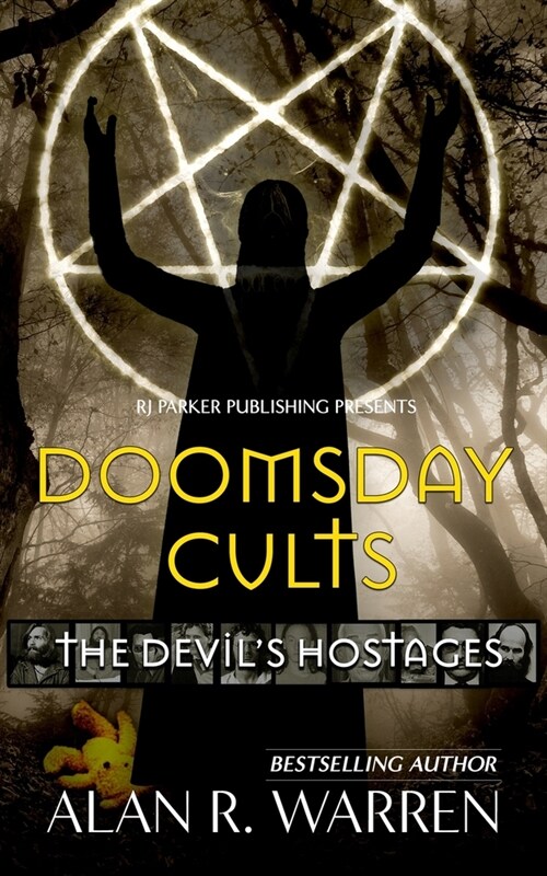 Doomsday Cults: The Devils Hostages (Paperback)