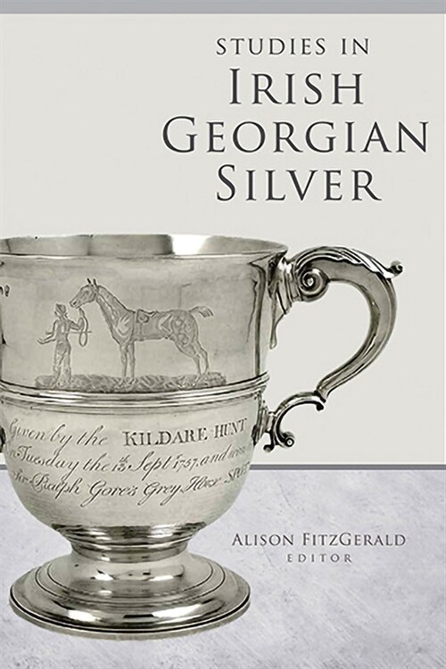 Studies in Irish Georgian Silver (Hardcover)