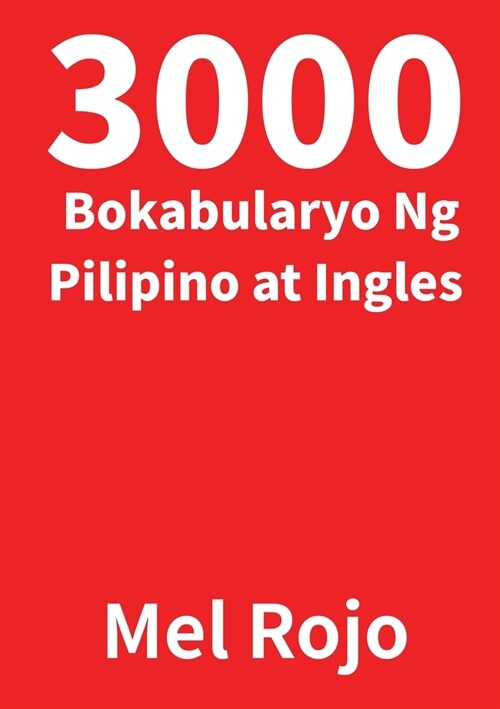 3000 Bokabularyo Ng Pilipino at Ingles (Paperback)