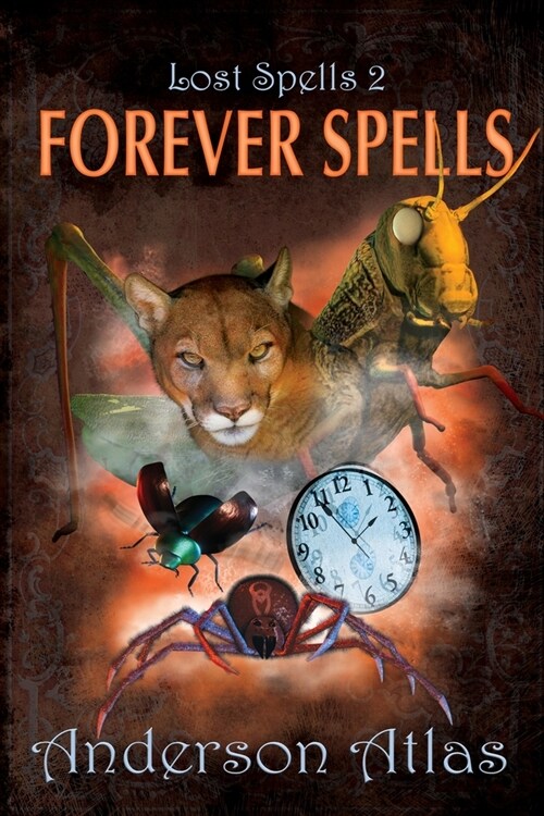 Forever Spells: Lost Spells Book 2 (Paperback)