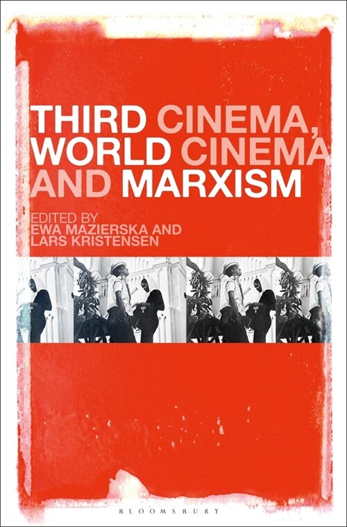 Third Cinema, World Cinema and Marxism (Hardcover)