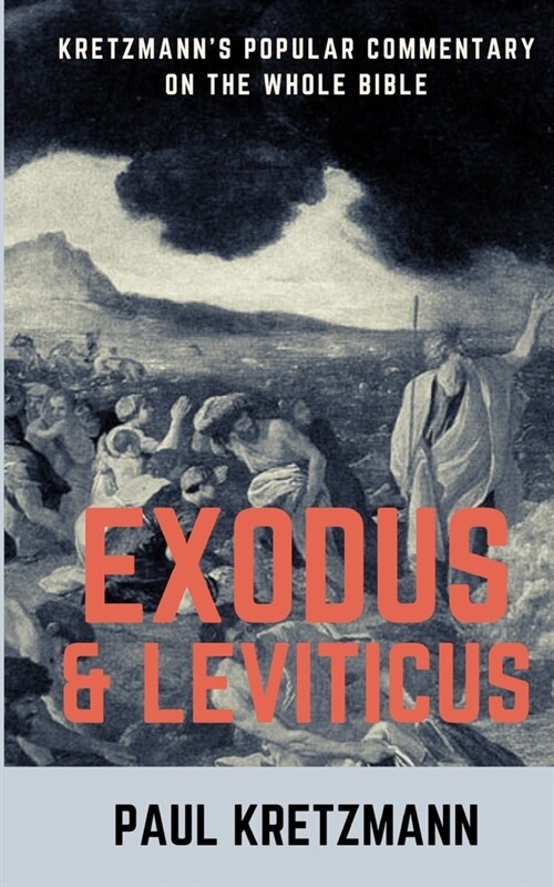 Popular Commentary on Exodus and Leviticus (Paperback)
