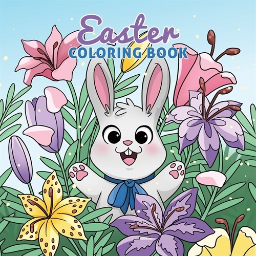 Easter Coloring Book: Easter Basket Stuffer and Books for Kids Ages 4-8 (Paperback)
