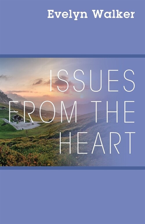 Issues from the Heart (Paperback)