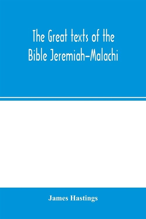 The great texts of the Bible Jeremiah-Malachi (Paperback)