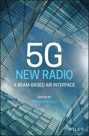 5g New Radio: A Beam-Based Air Interface (Hardcover)