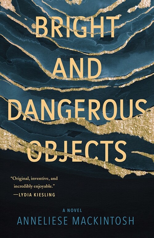 Bright and Dangerous Objects (Paperback)