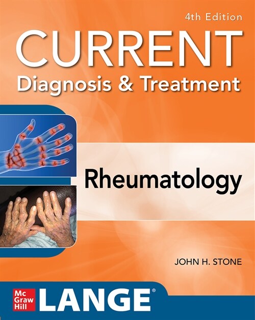 Current Diagnosis & Treatment in Rheumatology, Fourth Edition (Paperback, 4)