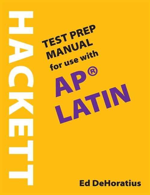 A Hackett Test Prep Manual for Use with AP(R) Latin (Paperback)