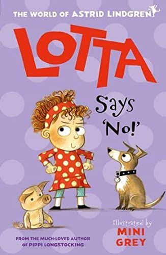 Lotta Says No! (Paperback, 1)