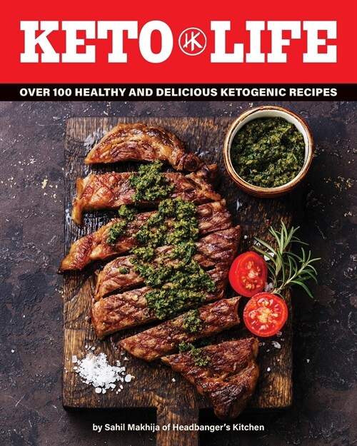 Keto Life: Over 100 Healthy and Delicious Ketogenic Recipes (Paperback)