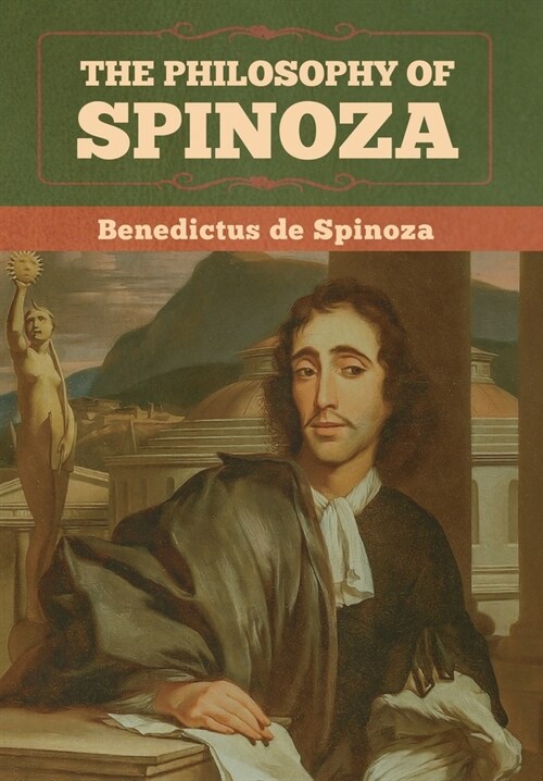 The Philosophy of Spinoza (Hardcover)