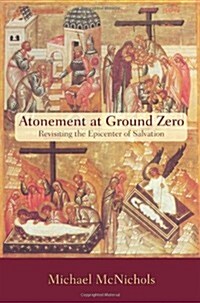 Atonement at Ground Zero (Paperback)