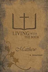 Living with the Book: Matthew (Hardcover)