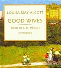 Good Wives: The March Family Series (Audio CD)