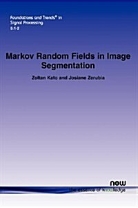 Markov Random Fields in Image Segmentation (Paperback)