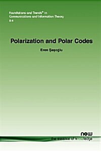 Polarization and Polar Codes (Paperback)